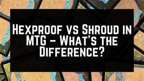 Join us discussing news, tournaments, gameplay, deckbuilding, strategy, lore, fan art, and more. . Hexproof vs shroud